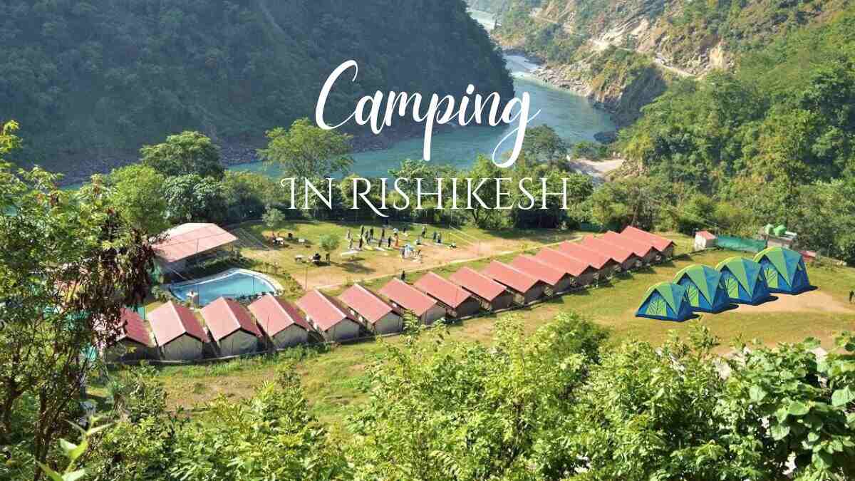 camping in rishikesh