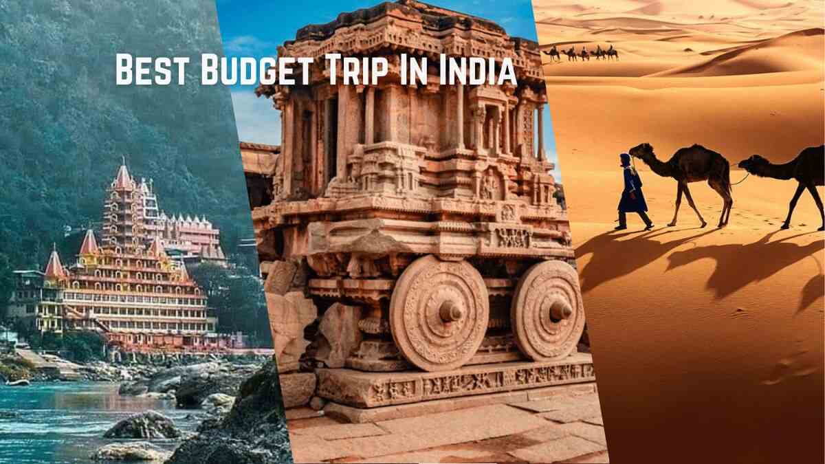 best budget trip in india